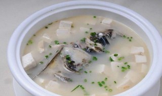 鱼头豆腐汤感冒可以喝吗 感冒的时候鱼头豆腐汤能不能喝